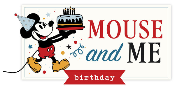 Echo Park Mouse And Me Birthday