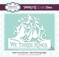 Creative Expressions Paper Cuts Edger  We Three Kings Craft Die